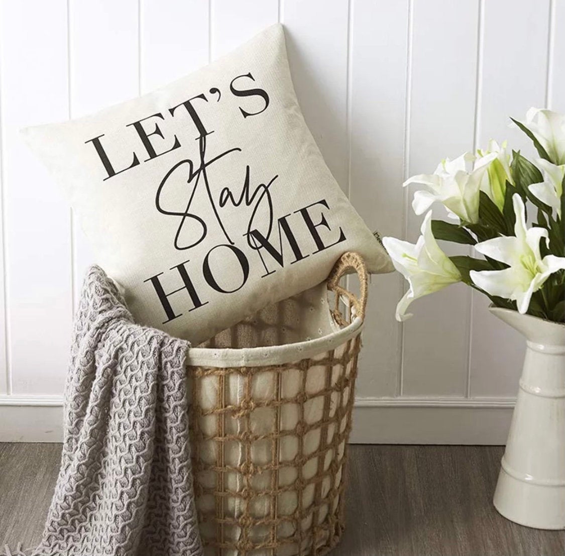 Lets Stay Home Throw Pillow Cover